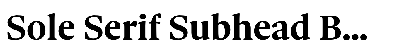 Sole Serif Subhead Bold